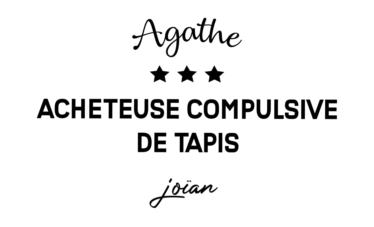 Sac à tapis "ACHETEUSE COMPULSIVE" à personnaliser